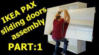 IKEA PAX WARDROBE Sliding doors assembly (Part 1)