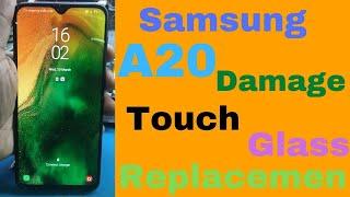 SAMSUNG A20 DAMAGE Touch GLASS Replacement By newfirmwares.com