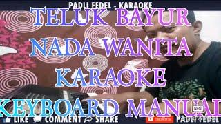 TELUK BAYUR | TETTY KADI | KARAOKE KEYBOARD | FULL STRING PENGIRING