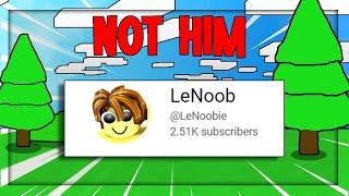 IT WAS NOT LENOOB..