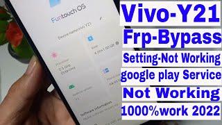 Vivo Y21 Frp Bypass Setting Not Working|Vivo Y21 Google account remove  google play service not Work