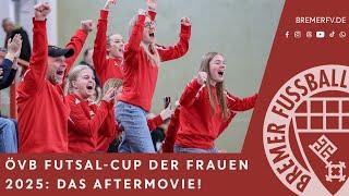 Aftermovie - Der ÖVB Futsal-Cup der Frauen 2025