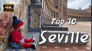 What to see in SEVILLE  top 10. Andalusia, Seville Spain   [4k]