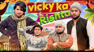 Vicky ka Rishta | Top Real Team | TRT