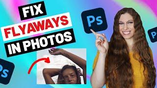 How To Fix Flyaway Hairs In Photoshop (Beginner Level Tutorial)
