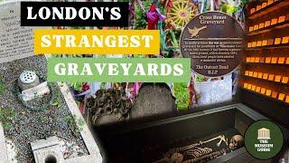 London's Most Unusual Graveyards - A Guided Cemetery Tour