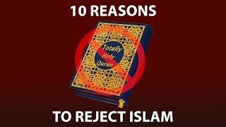 10 Reasons to Reject Islam