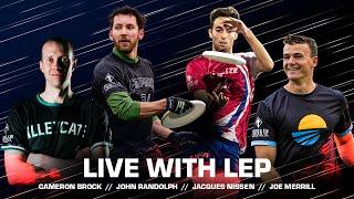 Live With Lep | Cameron Brock, John Randolph, Jacques Nissen, and Joe Merrill | Episode 3