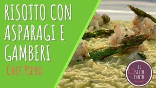 Risotto asparagi e gamberi - Chef Piero