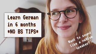How to learn German fast · Less than 6 months? Realistic language learning tips for German learners