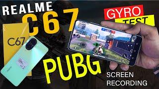 Realme C67 Pubg Test | Gaming Review "Gyro "Graphics "Screen Recording | Realme C67 Price In 