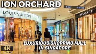 ION ORCHARD - Futuristic Shopping Mall of Singapore | Quick Walk Tour [4K] Singapore - June 2022