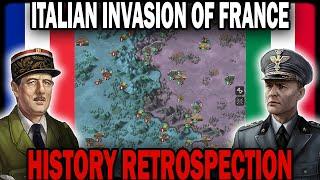 HISTORY RETROSPECTION ITALIAN INVASION OF FRANCE!