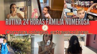 RUTINA de 24 HORAS⏰como FAMILIA NUMEROSALittle Happy Mom 