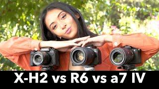 Fujifilm X-H2 vs Canon R6 vs Sony a7 IV Hands On Comparison