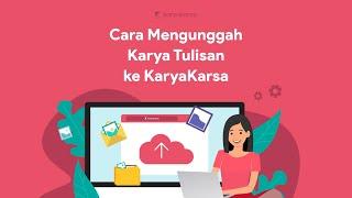 Cara Mengunggah Karya Tulisan ke KaryaKarsa