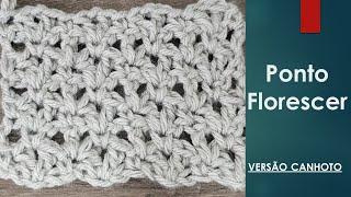 [VERSÃO CANHOTO] Ponto Florescer |Adriana Crochê #pontodecrochêdiferente #aprendendocroche #crochet