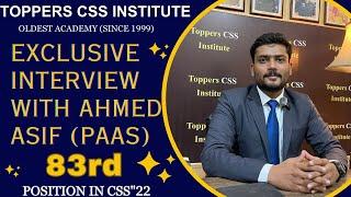 CSS ‘22 Ahmed Asif 83rd position |  CSS Exclusive Interview