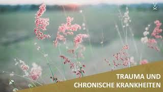 Trauma & chronische Krankheiten // Podcast #79