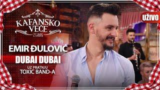 EMIR DJULOVIC - DUBAI DUBAI I UZIVO I (TOXIC BAND) I 2022 I KAFANSKO VECE