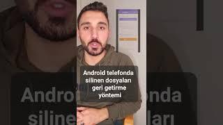 Android telefonda silinmiş fotoğrafları ve dosyaları ücretsiz geri getirme yöntemi