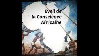 Réveil de la conscience africaine | Le Réveil de l'Afrique