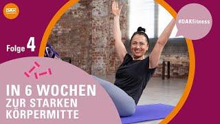 In 6 Wochen zur starken Körpermitte: Folge 4 | #DAKfitness | DAK-Gesundheit