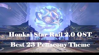 Honkai Star Rail 2.0 OST Best 23 Penacony Theme Songs | 崩壞星穹鐵道 2.0 OST | 崩壞星穹鐵道匹諾康尼音樂BGM