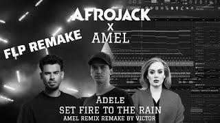 AFROJACK & AMEL, ADELE - SET FIRE TO THE RAIN  (AMEL REMIX 2024 - REMAKE BY VICTOR idea 1)