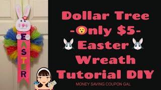 Dollar Tree | Only $5 Easter Wreath | Tutorial DIY 