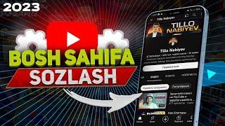 2023-Yilda YOUTUBE Kanalni Telefonda Toʻgʻri Sozlash