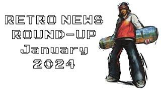 Retro News Round Up - January 2024