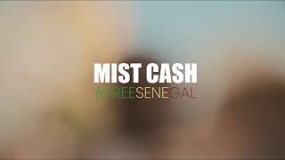 Mist Cash FreeSenegal