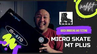 **MICRO SKATE MT PLUS** QUICK UNBOXING AND TESTING