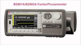 Keysight B2980A Series of Femto/Picoammeters and Electrometers