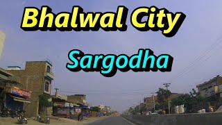 Bhalwal The Beautiful City Of Pakistan | Exploring Punjab Beauty | Sightseeing Bhalwal Sargodha