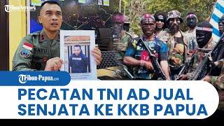 PECATAN TNI AD Jadi Pelaku Pemasok Senjata dan Amunisi Ke KKB Papua