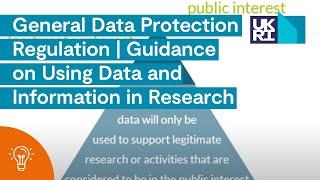 General Data Protection Regulation | Guidance on Using Data and Information in Research