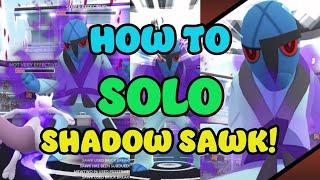 How to SOLO SHADOW SAWK RAIDS in Pokémon GO!