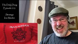 Classical Composer Reacts to Stratego (Iron Maiden) | The Daily Doug (Episode 212)