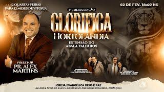 Pastor Alex Martins | Glorifica Hortolândia 2022