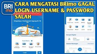 CARA MENGATASI BRIMO GAGAL LOGIN KARENA USERNAME & PASSWORD SALAH!!!