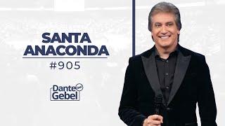 EN VIVO - Dante Gebel #905 | Santa anaconda