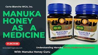 Manuka honey as Medicine