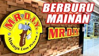 Berburu mainan di MR.D.I.Y. Kuala Lumpur semasa PKPP Malaysia