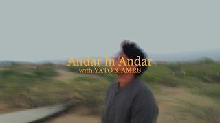 Andar hi Andar - Muzi Boys, YXTO, AMR8 | Official Lyrical Video