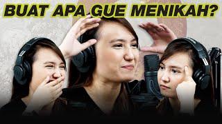 Buat Apa Gue Menikah? Ft. Cania Citta Irlanie - Podcast Politik #22