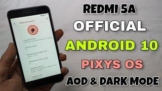 Redmi 5A Official Android 10 PixysOS | Smoot & Awesome Performance