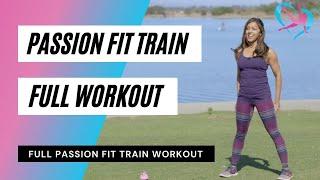 Full Passion Fit Train Workout