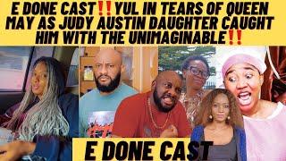 E done cast yul in tears of queen may as Judy Austin daughter caught him with the unimaginable ‼️